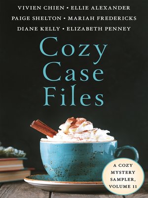cover image of Cozy Case Files, a Cozy Mystery Sampler, Volume 11